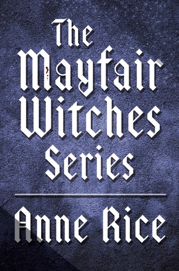 Lives of the mayfair witches trilogy author
